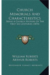 Church Memorials And Characteristics