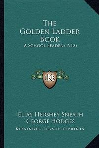 The Golden Ladder Book