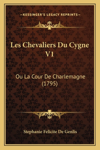 Les Chevaliers Du Cygne V1