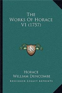 The Works Of Horace V1 (1757)