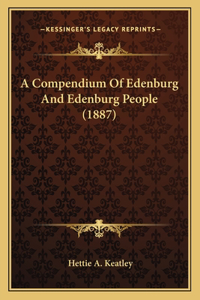 A Compendium Of Edenburg And Edenburg People (1887)