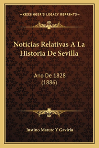 Noticias Relativas A La Historia De Sevilla