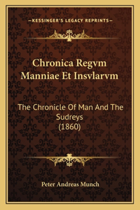 Chronica Regvm Manniae Et Insvlarvm