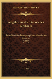 Aufgaben Aus Der Rationellen Mechanik