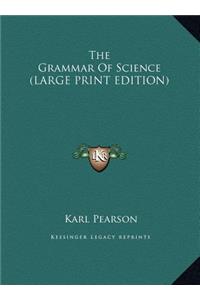 The Grammar of Science