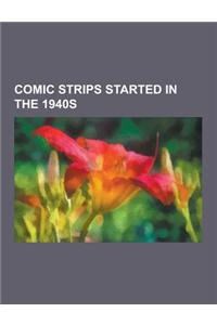 Comic Strips Started in the 1940s