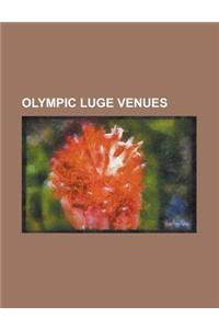 Olympic Luge Venues