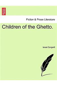 Children of the Ghetto. Vol. II.