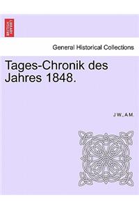Tages-Chronik Des Jahres 1848.
