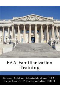FAA Familiarization Training