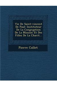 Vie de Saint-Vincent de Paul