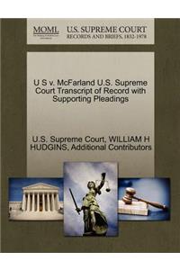 U S V. McFarland U.S. Supreme Court Transcript of Record with Supporting Pleadings