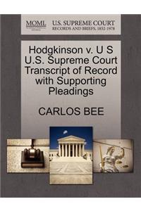 Hodgkinson V. U S U.S. Supreme Court Transcript of Record with Supporting Pleadings