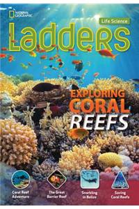 Ladders Science 4: Exploring Coral Reefs (below-level)