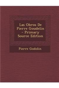 Las Obros de Pierre Goudelin