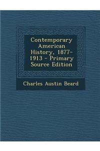 Contemporary American History, 1877-1913