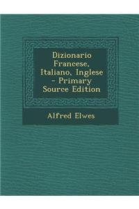 Dizionario Francese, Italiano, Inglese