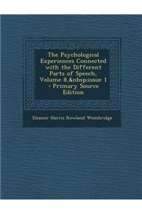 Psychological Experiences Connected with the Different Parts of Speech, Volume 8, Issue 1