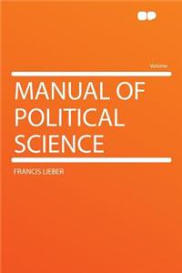 Manual of Political Science