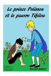 Prince Polisson Et Le Pauvre Tifilou