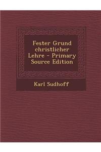 Fester Grund Christlicher Lehre