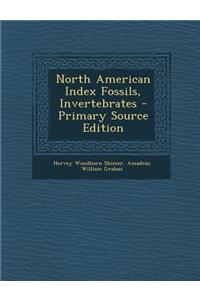 North American Index Fossils, Invertebrates