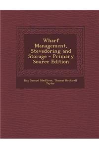 Wharf Management, Stevedoring and Storage