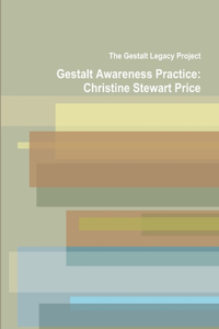 Gestalt Awareness Practice