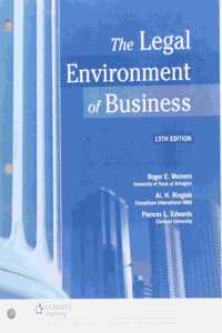 Bundle: The Legal Environment of Business, Loose-Leaf Version, 13th + Mindtap Business Law, 1 Term (6 Months) Printed Access Card