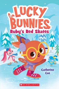 Ruby's Red Skates (Lucky Bunnies #4)