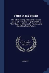 Talks in my Studio