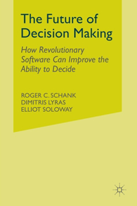 Future of Decision Making