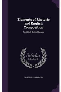 Elements of Rhetoric and English Composition