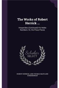 Works of Robert Herrick ...