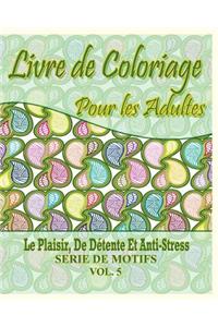 Livre De Coloriage Pour Les Adultes