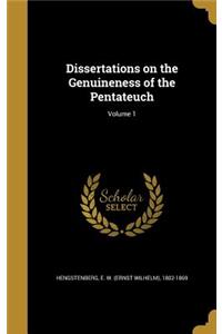 Dissertations on the Genuineness of the Pentateuch; Volume 1