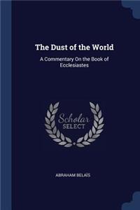 The Dust of the World