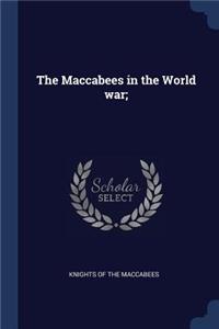 The Maccabees in the World war;