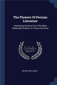 Flowers Of Persian Literature