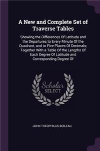 New and Complete Set of Traverse Tables