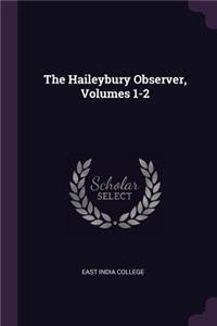 The Haileybury Observer, Volumes 1-2