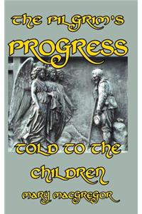 Pilgrim's Progress Told to the Children