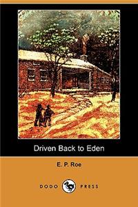 Driven Back to Eden (Dodo Press)