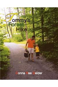 Tommy's Forest Hike