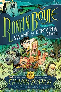 Ronan Boyle and the Swamp of Certain Death (Ronan Boyle #2)