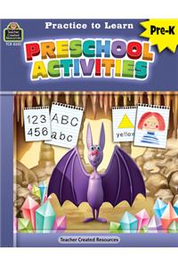 Practice to Learn: Preschool Activities (Prek)