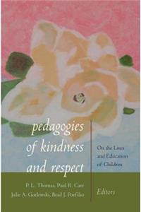 Pedagogies of Kindness and Respect