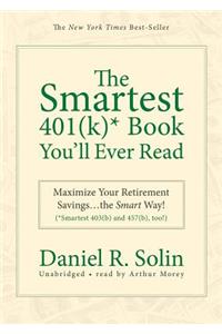 Smartest 401(K)* Book You'll Ever Read