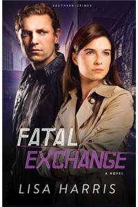 Fatal Exchange