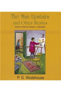 The Man Upstairs and Other Stories